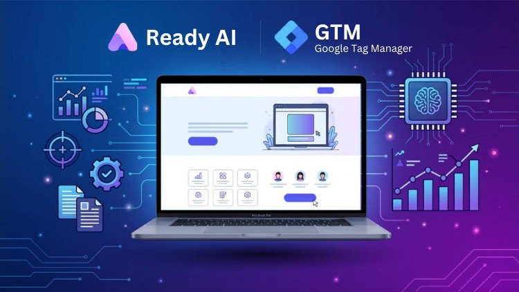 Ready AIとGoogleタグマネージャーを組み合わせたLP制作のイメージ
